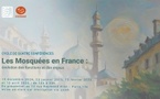 Cycle de conférences. Les Mosquées en France, évolution des fonctions et des enjeux. Transmission du savoir dans la mosquée