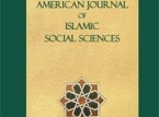 The American Journal of Islamic Social Sciences (AJISS) The American Journal of Islamic Social Sciences (AJISS)