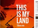 This Is My Land This Is My Land