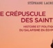 Le triomphe ambigu du salafisme en Égypte. Le crépuscule des Saints. Histoire et politique du salafisme en Égypte de Stéphane Lacroix