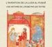 Pierre Larcher, L’invention de la luġa al-fuṣḥā. Une histoire de l’arabe par les textes