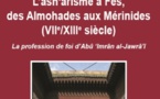 AMHARAR Ilyass, L’ash’arisme à Fès, des Almohades aux Méridines(viie/xiiie siècle) La profession de foi d’Abu ‘Imran al-Jawra’i