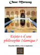 Existe-t-il une philosophie Islamique ? Deuxième édition, revue et augmentée. Existe-t-il une philosophie Islamique ? Deuxième édition, revue et augmentée.